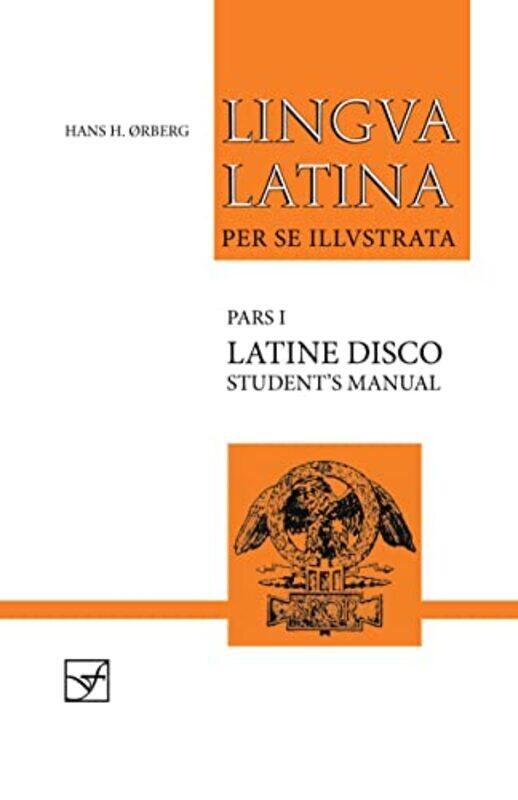 

Lingua Latina Latine Disco Students Manual by Henry Ossawa Tanner-Paperback