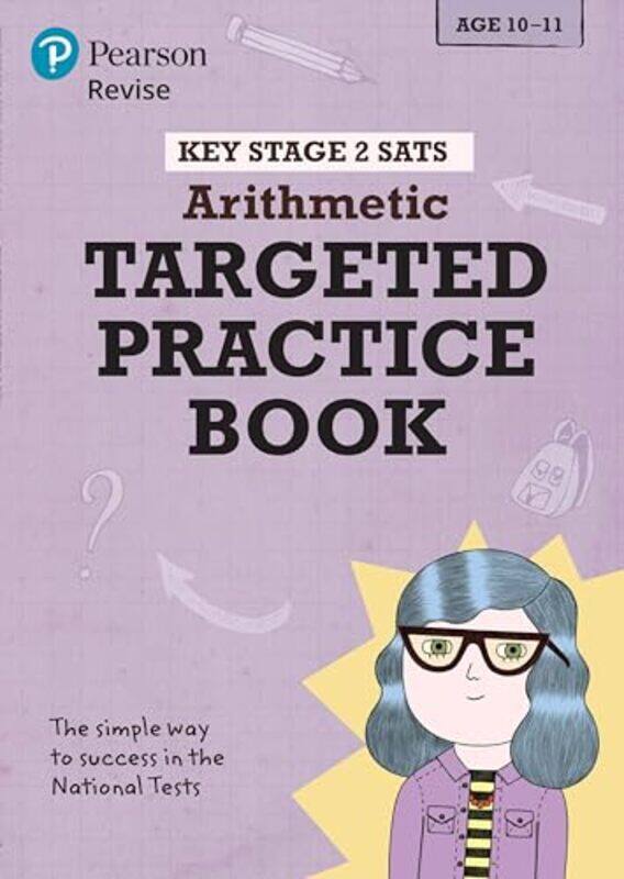 

Pearson REVISE Key Stage 2 SATs Maths Number Ratio Algebra Targeted Practice for the 2025 and 2026 exams by Brian SpeedChristopher Bishop-Paperback