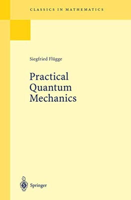 

Practical Quantum Mechanics by Laurel Woodward-Paperback