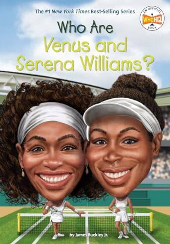 

Who Are Venus And Serena Williams By Buckley James - Paperback