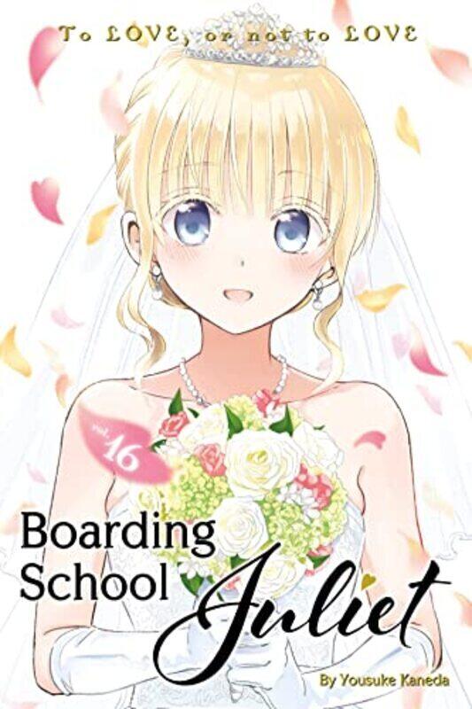 

Boarding School Juliet 16,Paperback by Kaneda, Yousuke