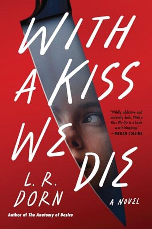 

With a Kiss We Die by L R Dorn-Paperback