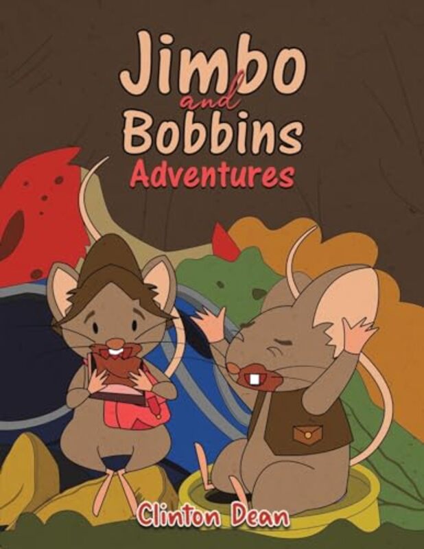 Jimbo and Bobbins Adventures by Clinton Dean-Paperback