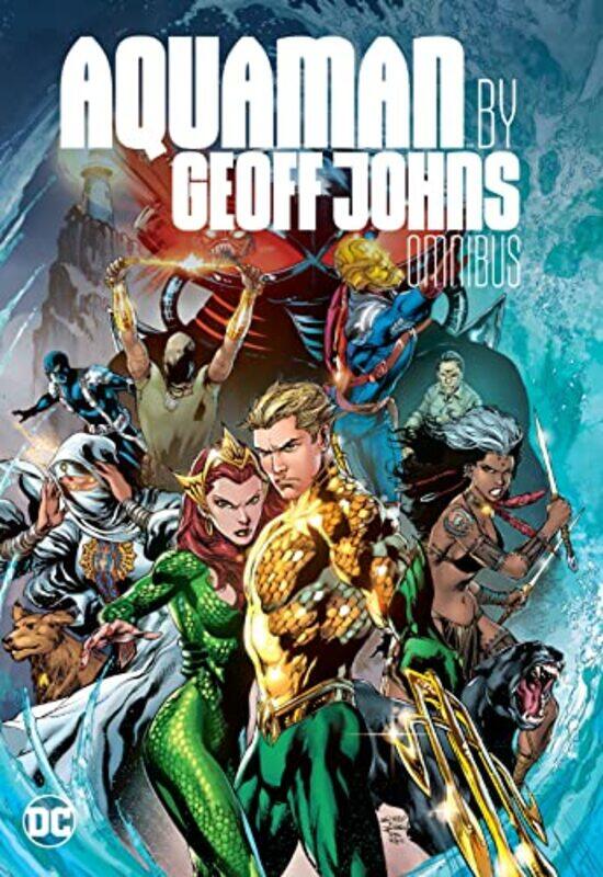 

Aquaman by Geoff Johns Omnibus by Geoff Johns-Hardcover