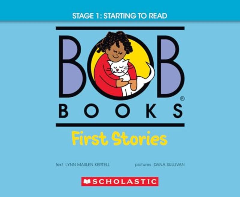 

Bob Books First Stories Hardcover Bindup Phonics Ages 4 And Up Kindergarten Stage 1 Starting By Kertell, Lynn Maslen - Sullivan, Dana - Paperback