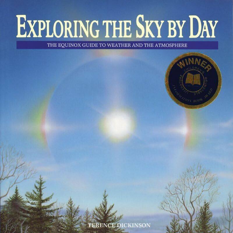 

Exploring the Sky by Day by Terence DickinsonJohn Bianchi-Paperback