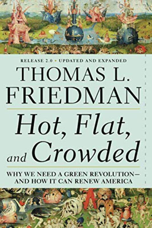 

Hot Flat And Crowded By Friedman Thomas L - Paperback