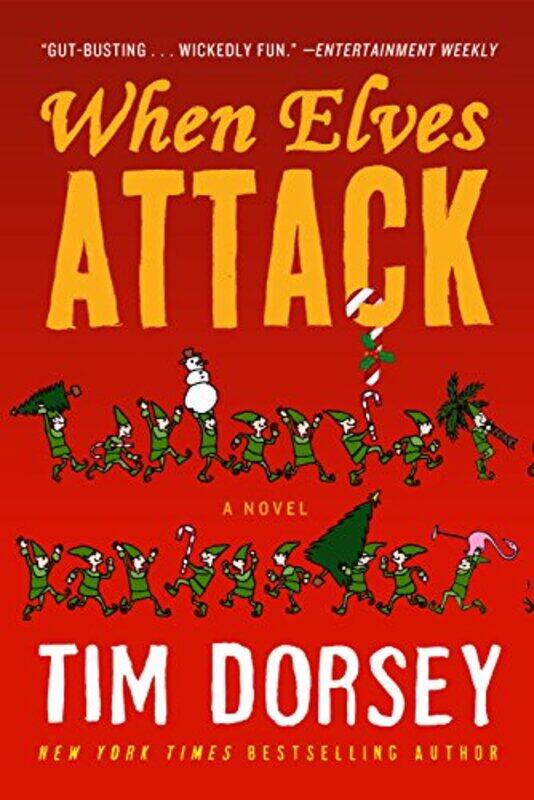 

When Elves Attack by Tim Dorsey-Paperback