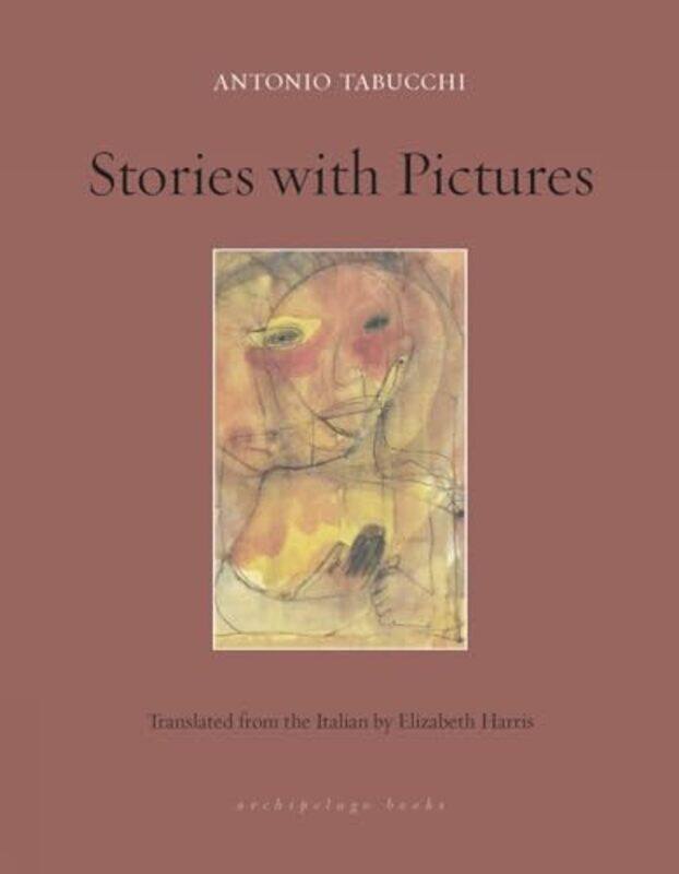 

Stories With Pictures by Antonio TabucchiElizabeth Harris-Paperback