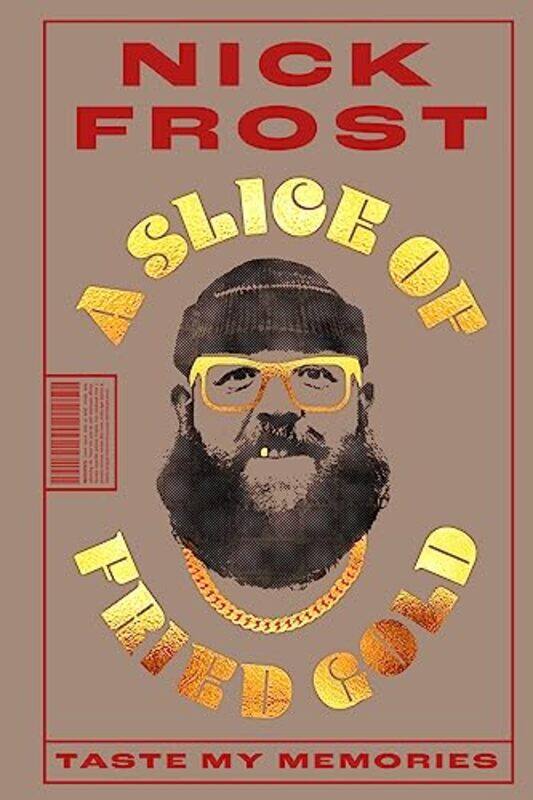 

Slice Of Fried Gold By Frost Nick - Hardcover