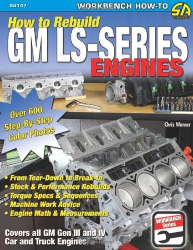 

How to Rebuild GM LSSeries Engines Paperback by Chris Werner