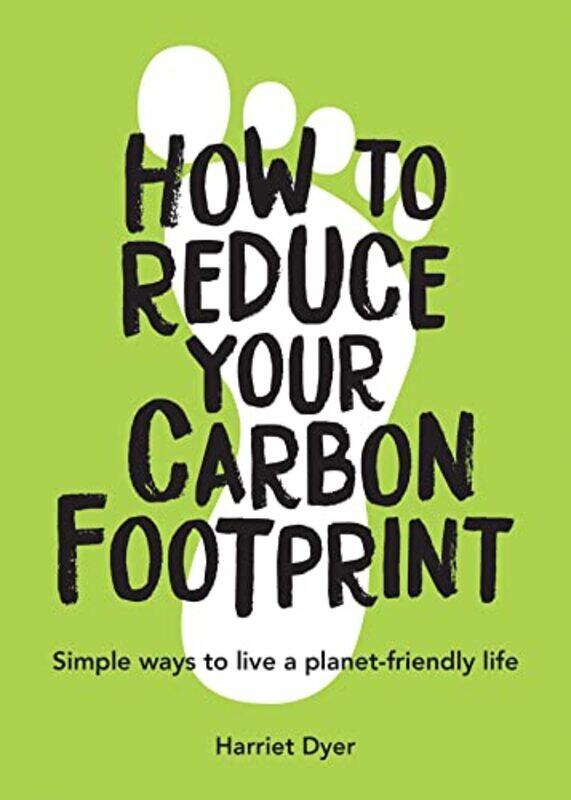 

How to Reduce Your Carbon Footprint by David MillsLizzie Finlay-Paperback