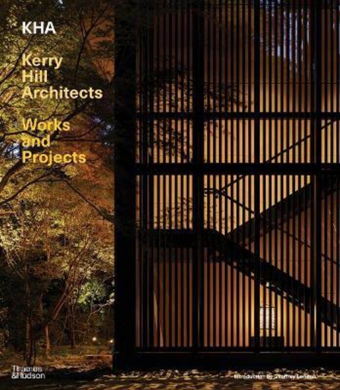 

KHA / Kerry Hill Architects: Works and Projects.Hardcover,By :Hill, Kerry - London, Geoffrey