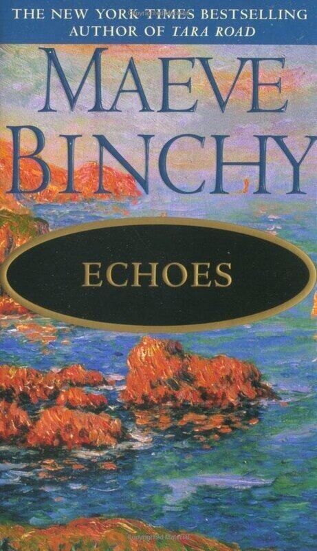 

Echoes, Paperback Book, By: Maeve Binchy