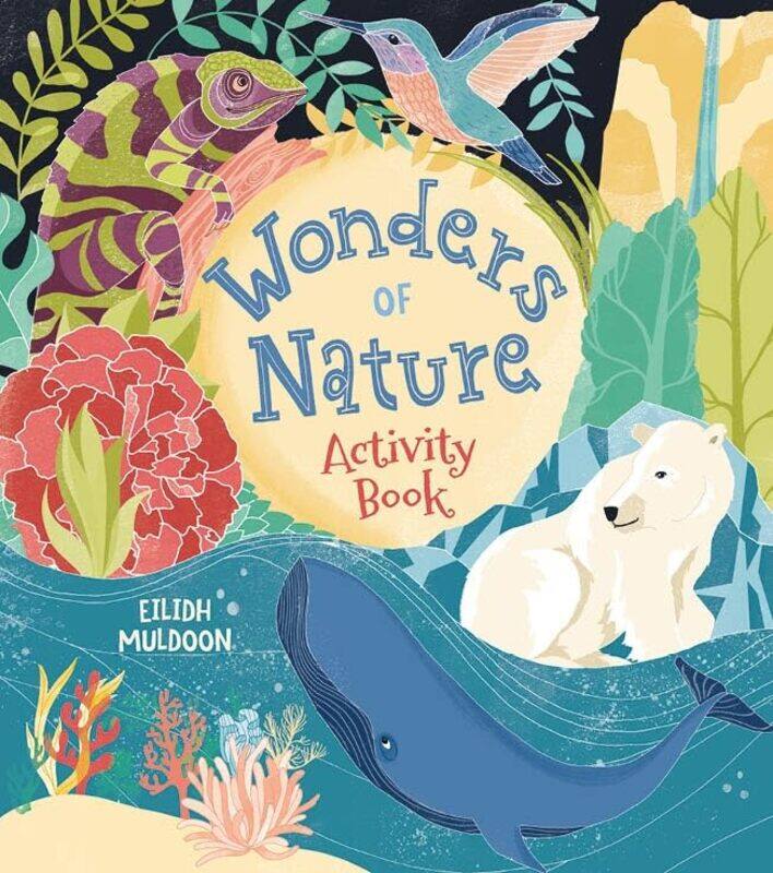 

Wonders of Nature Activity Book by Emily SteadEilidh Muldoon-Paperback