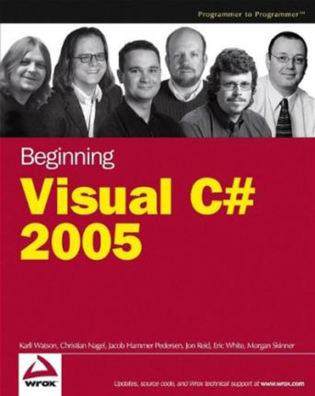 Beginning Visual C# and #174 2005, Mixed Media Product, By: Karli Watson