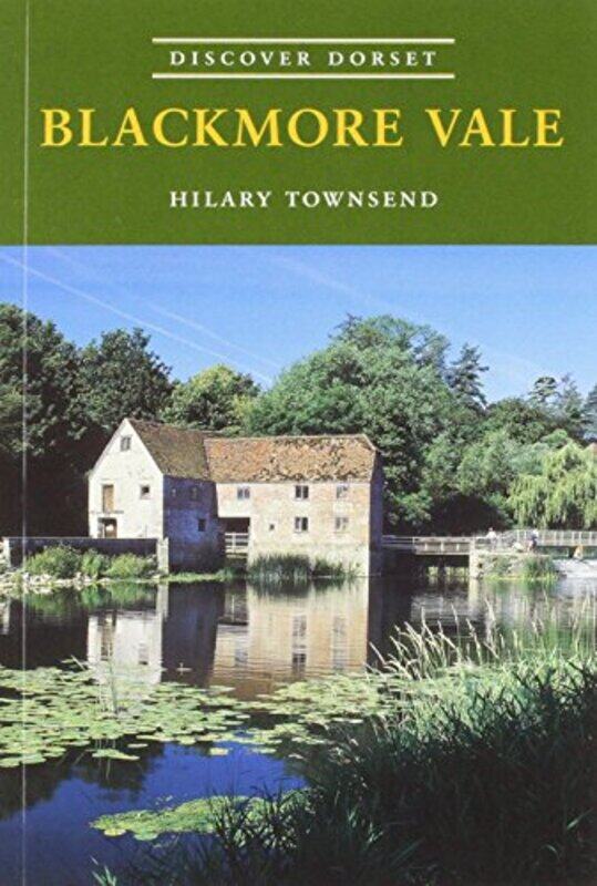 

The Blackmore Vale by Hilary Townsend-Paperback