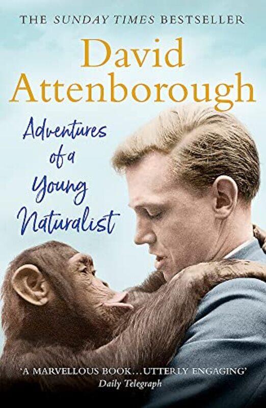 

Adventures of a Young Naturalist,Paperback by David Attenborough