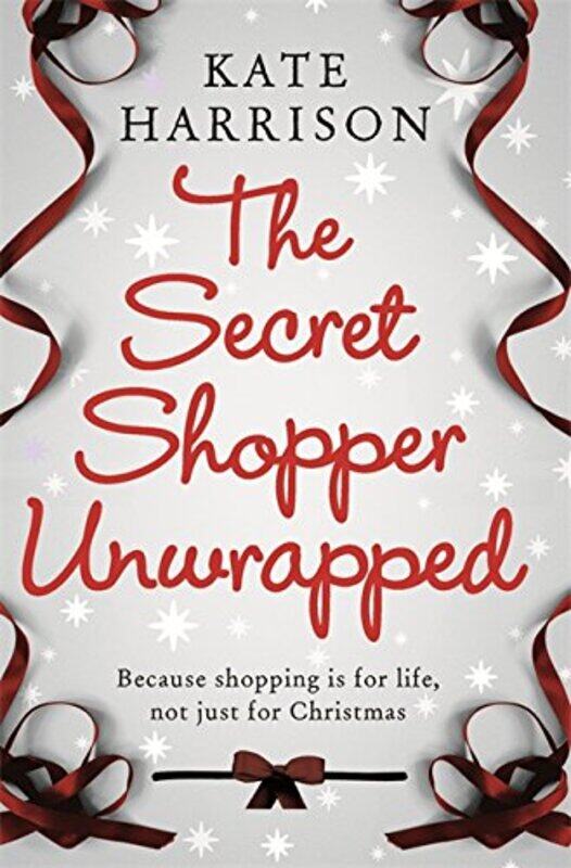 

The Secret Shopper Unwrapped, By: Kate Harrison