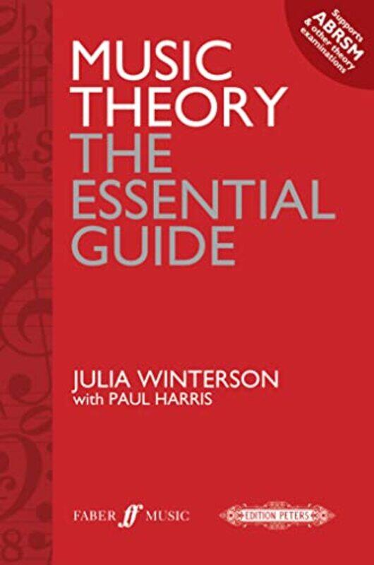 

Music Theory the essential guide by Paul HarrisJulia Winterson-Paperback