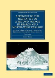 Appendix to the Narrative of a Second Voyage in Search of a NorthWest Passage by John Ross-Paperback