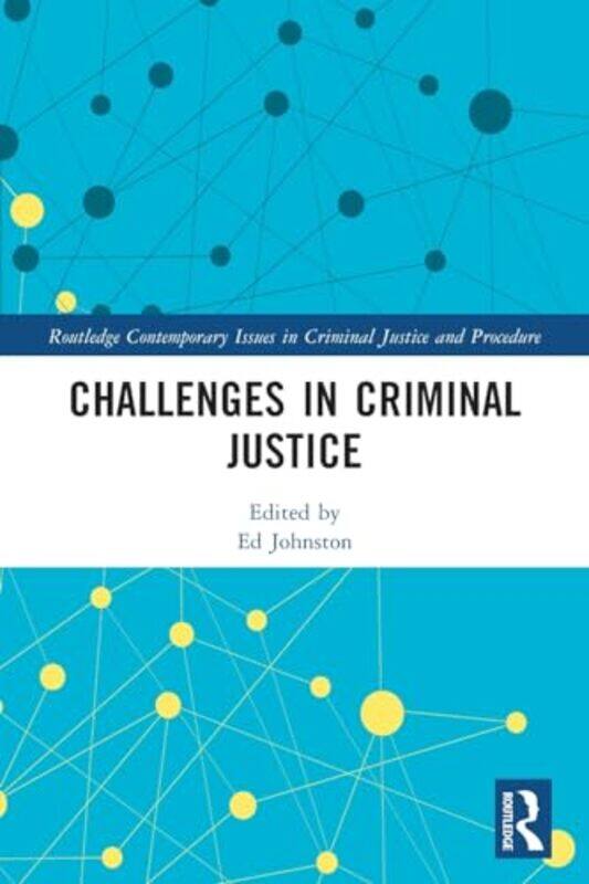 

Challenges in Criminal Justice by Joan G University of Strathclyde Glasgow Mowat-Paperback