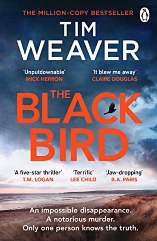 The Blackbird The Heartpounding Sunday Times Bestseller And Richard and Judy Book Club Pick 2023 by Weaver, Tim..Paperback