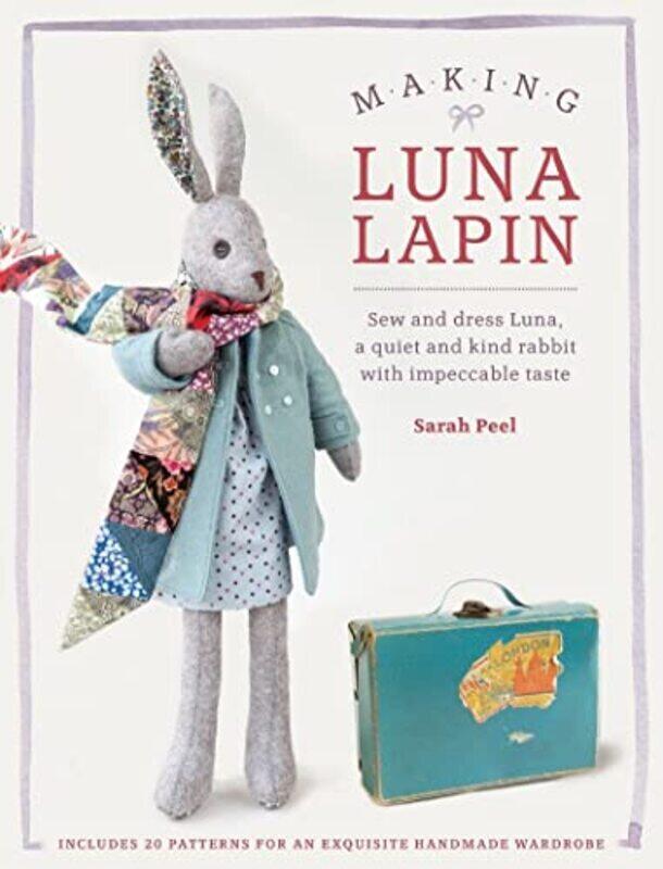 

Making Luna Lapin,Paperback by Sarah Peel