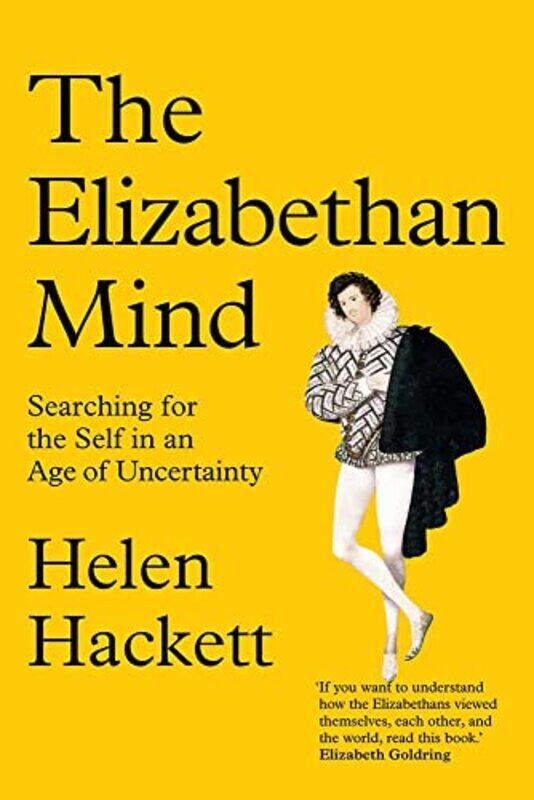 

The Elizabethan Mind by Helen Hackett-Hardcover