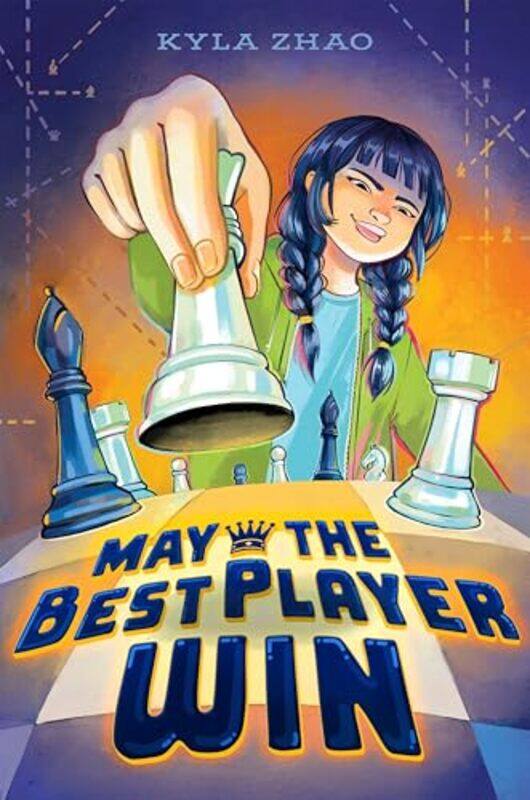 

May The Best Player Win by Zhao, Kyla , Paperback