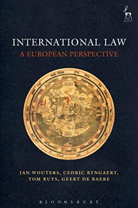 

International Law by Jan WoutersCedric RyngaertProfessor Dr Tom RuysProfessor Dr Geert De Baere-Paperback