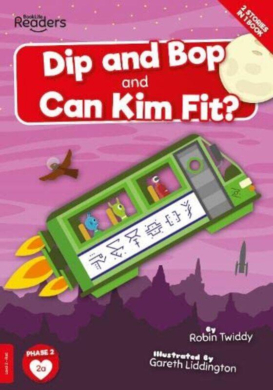

Dip and Bop and Can Kim Fit by Robin Twiddy-Paperback