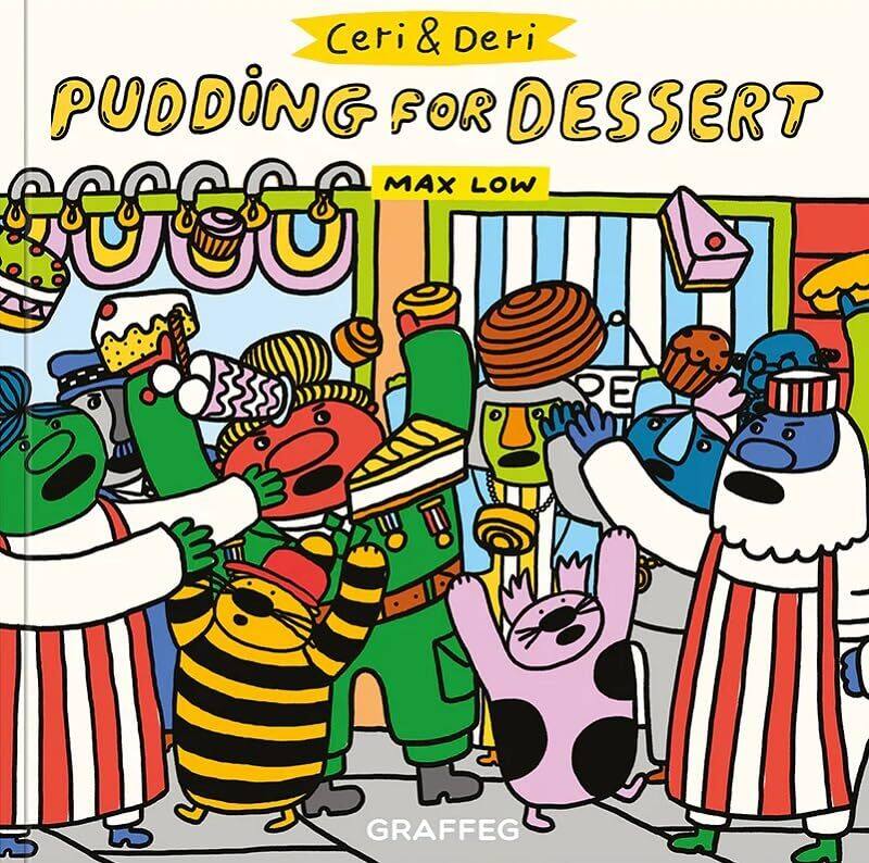 

Ceri and Deri Pudding for Dessert by Max Low-Paperback