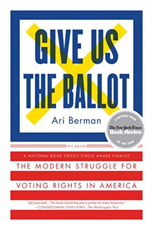

Give Us The Ballot By Berman Ari - Paperback