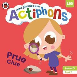 Actiphons Level 3 Book 7 Prue Clue: Learn phonics and get active with Actiphons!.paperback,By :Ladybird