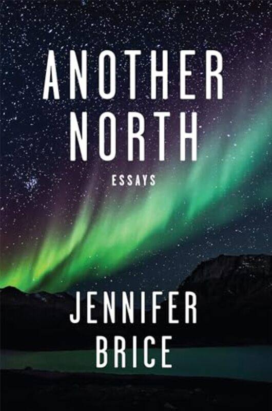 

Another North by Jennifer Brice-Paperback