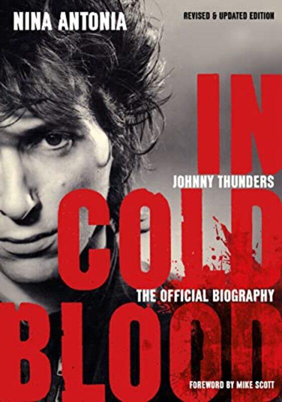 

Johnny Thunders In Cold Blood by Nina Antonia-Paperback