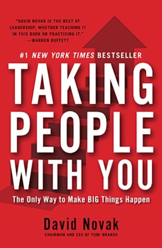 Taking People With You: The Only Way to Make Big Things Happen , Paperback by Novak, David