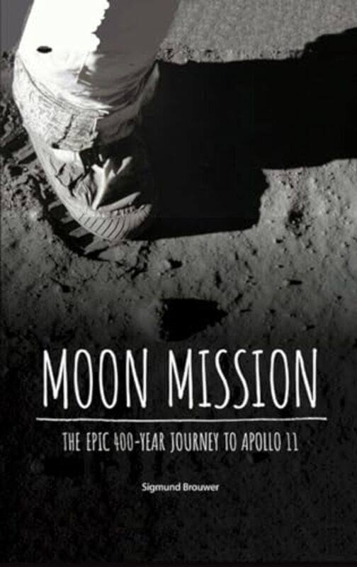 

Moon Mission by Sigmund Brouwer-Hardcover