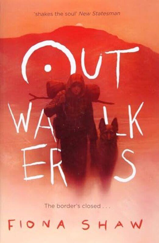 

Outwalkers by Fiona Shaw-Paperback