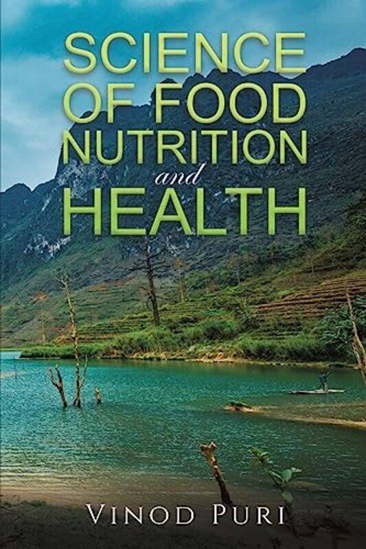 

Science of Food Nutrition and Health by Vinod Puri-Paperback