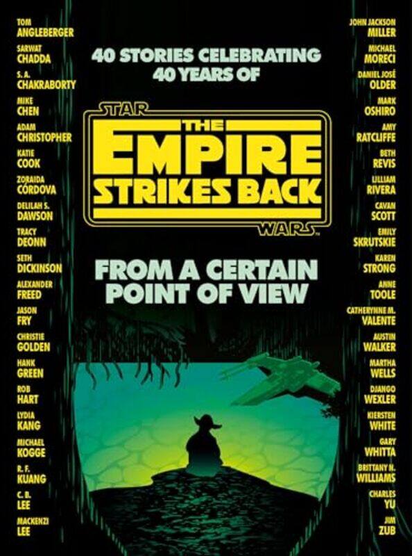 

From A Certain Point Of View The Empire Strikes Back Star Wars by Dickinson, Seth - Green, Hank - Kuang, R F - Wells, Martha - White, Kiersten-Hardcov