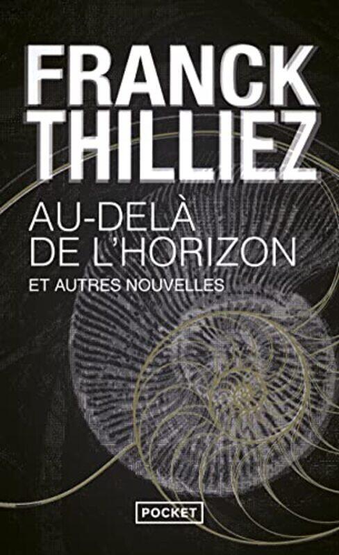 

AU-DELA DE L'HORIZON ET AUTRES NOUVELLES,Paperback,By:THILLIEZ FRANCK