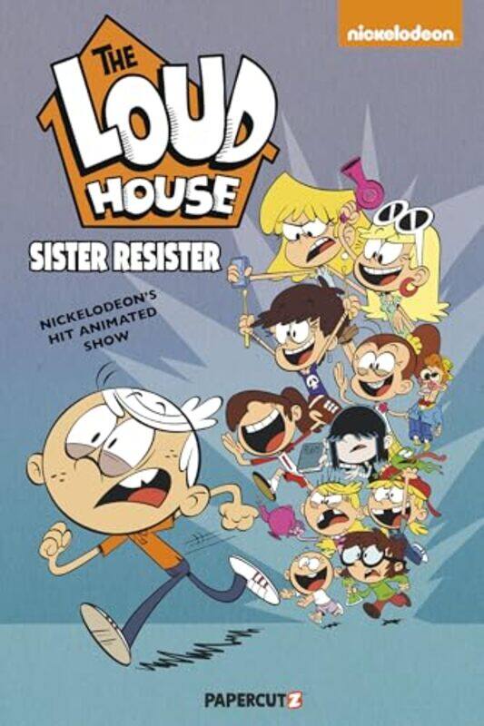 

Loud House Gn18 Sister Resister By Team The Loud House Creative - Paperback