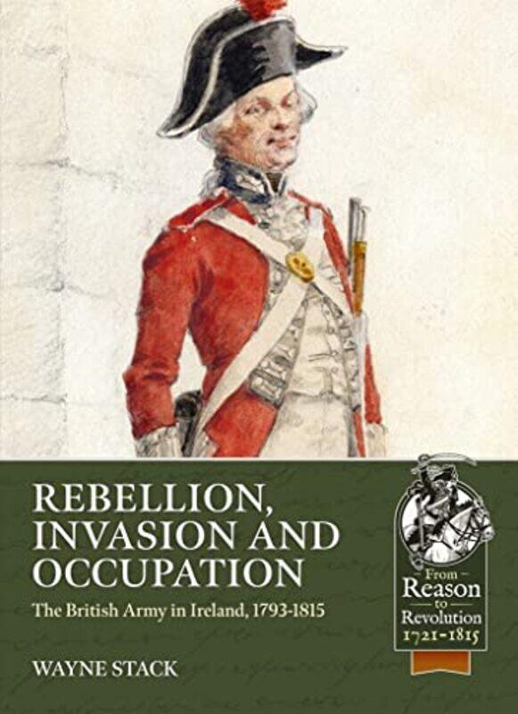 

Rebellion Invasion and Occupation by Wayne Stack-Paperback