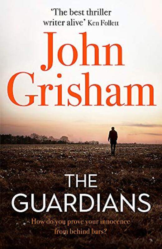 

The Guardians: The explosive new thriller from international bestseller John Grisham, Hardcover Book, By: John Grisham