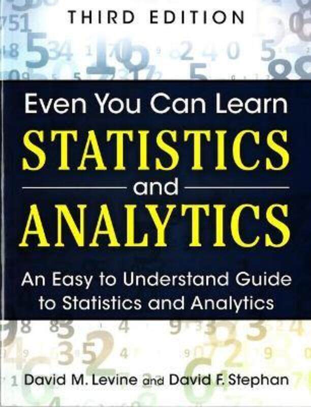 

Even You Can Learn Statistics and Analytics.paperback,By :David Levine