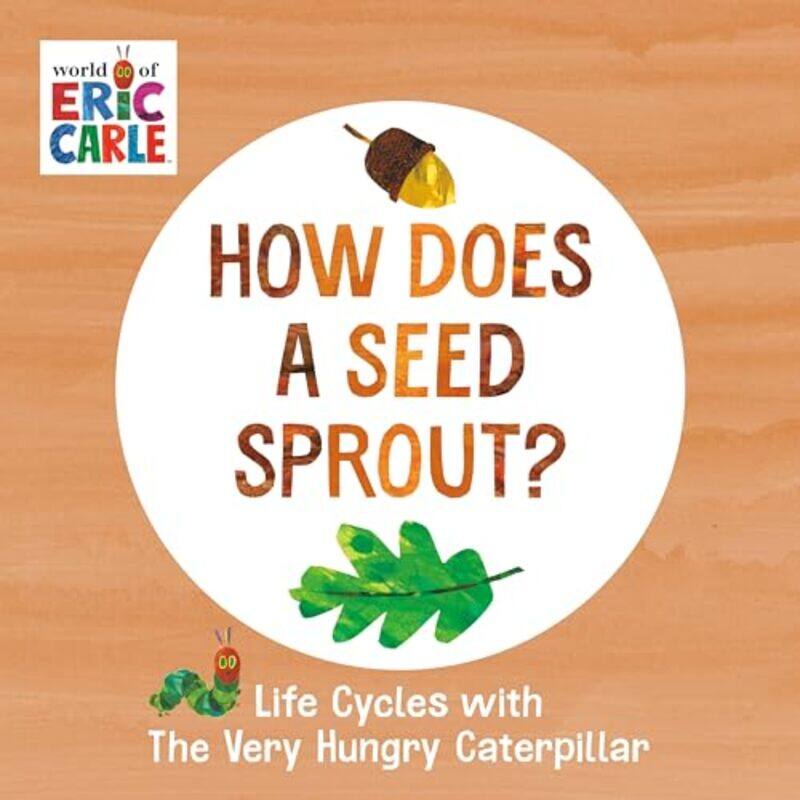 

How Does A Seed Sprout By Carle Eric - Hardcover