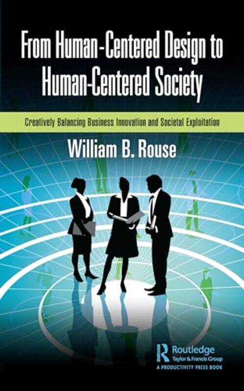 

From HumanCentered Design to HumanCentered Society by Juan CordobaRicarda Hollmann-Paperback