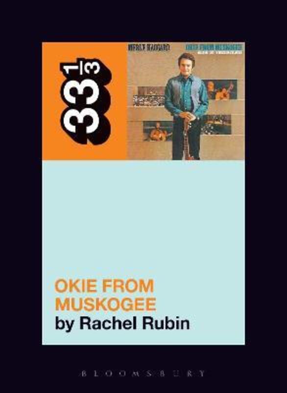 Merle Haggard's Okie from Muskogee,Paperback,ByRubin, Rachel Lee (University of Massachusetts Boston, USA)